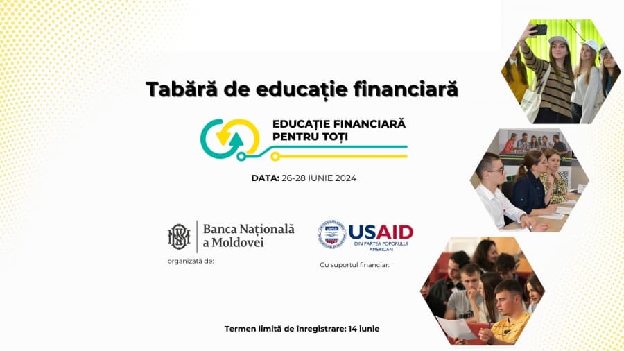 Tabăra de educație financiară „Educație financiară pentru toți”, ediția 2024