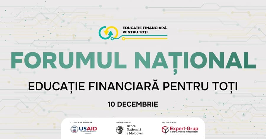 Rezultatele campaniei - Educație financiară pentru toți, alături de Programul strategic național de educație financiară, vor fi prezentate la un forum național