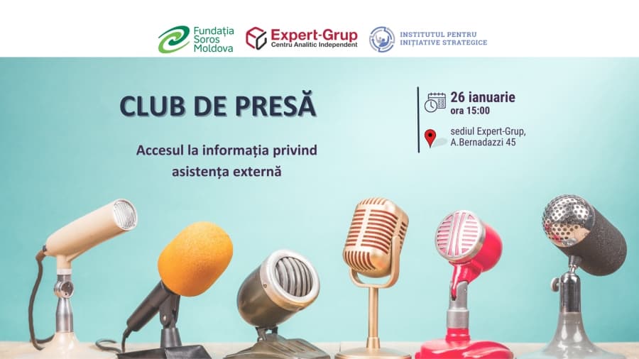Club de presă: Accesul la informația privind asistența externă
