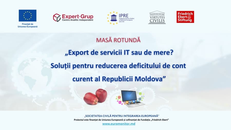Masă rotundă: Export de servicii IT sau de mere? Soluții pentru reducerea deficitului de cont curent al Republicii Moldova