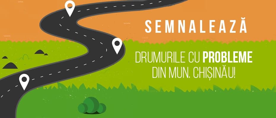 Acum poți semnala drumurile cu probleme din Chișinău