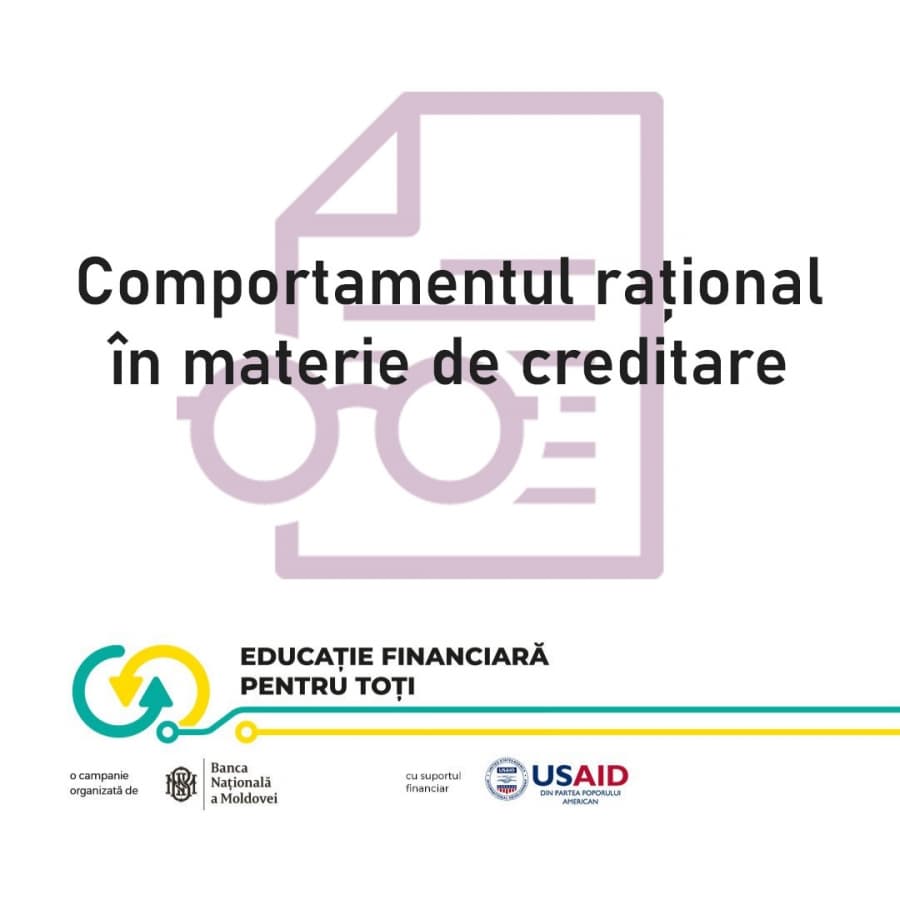 Comportamentul rațional în materie de creditare (pentru persoanele fizice)