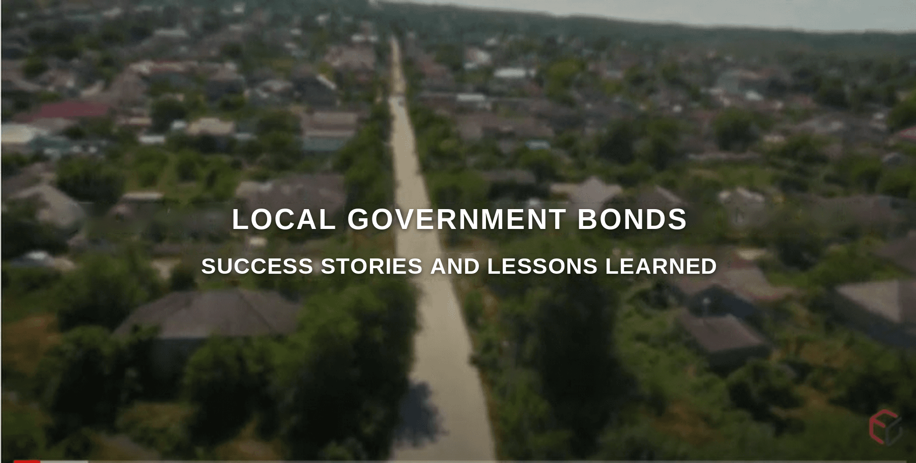 VIDEO: Local Government Bonds – Success Models and Lessons Learned