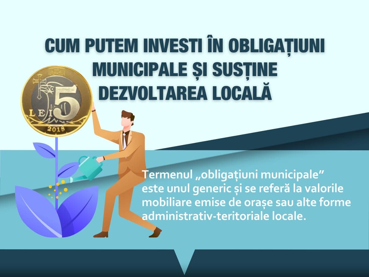Cum putem investi în Obligațiuni Municipale și susține dezvoltarea locală